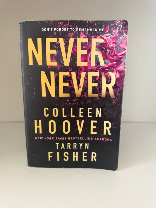 Never Never by Colleen Hoover and Tarryn Fisher